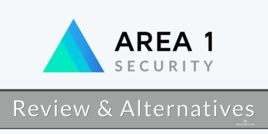 Area 1 Security Review and Alternatives