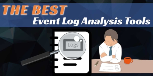 The Best Event Log Analysis Software and Tools