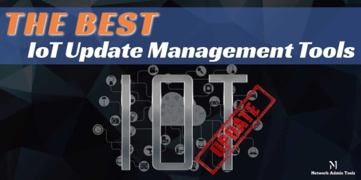 Best IoT Update Management Tools