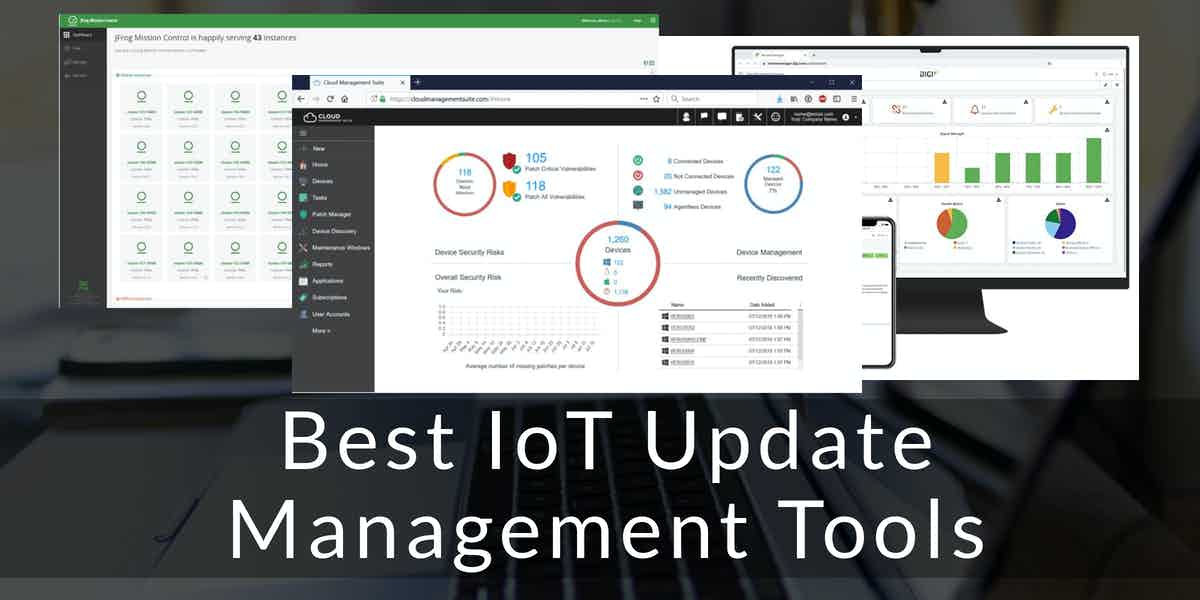 Best IoT Update Management Tools
