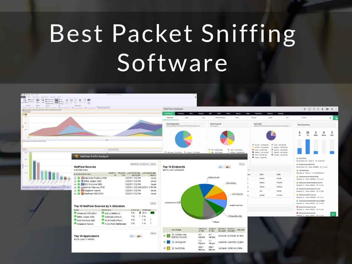Best Packet Sniffing Software & Tools for Bandwidth & Network Analysis