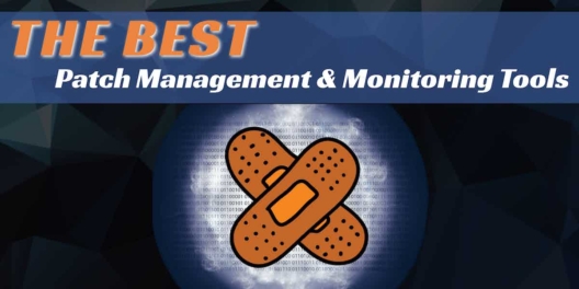 Best Patch Management and Monitoring Tools