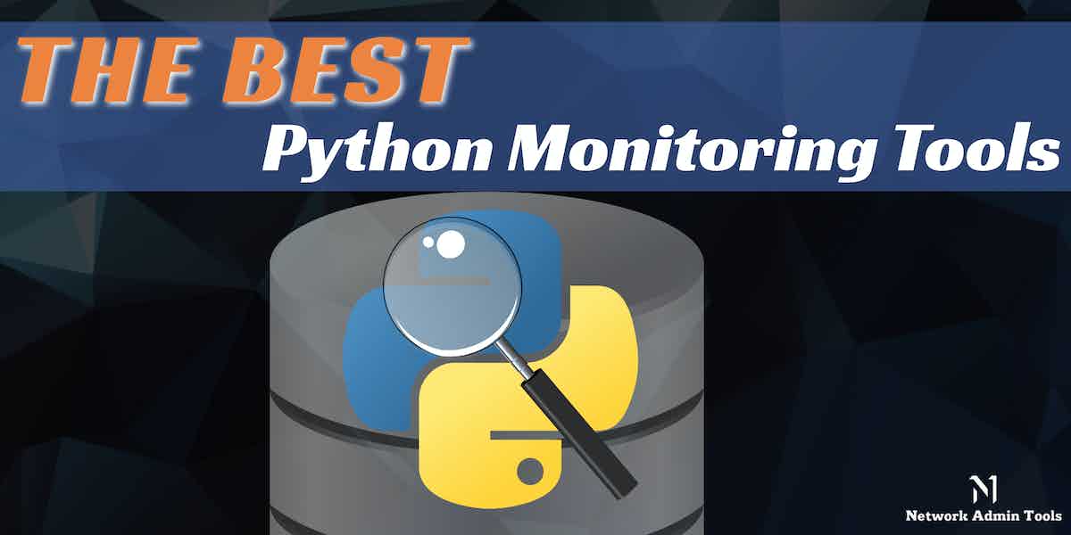 Best Python Monitoring Tools