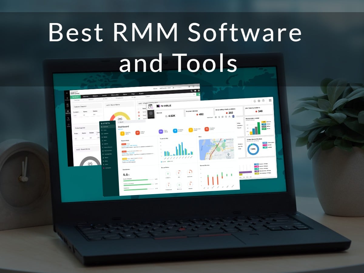Best RMM Software and Tools