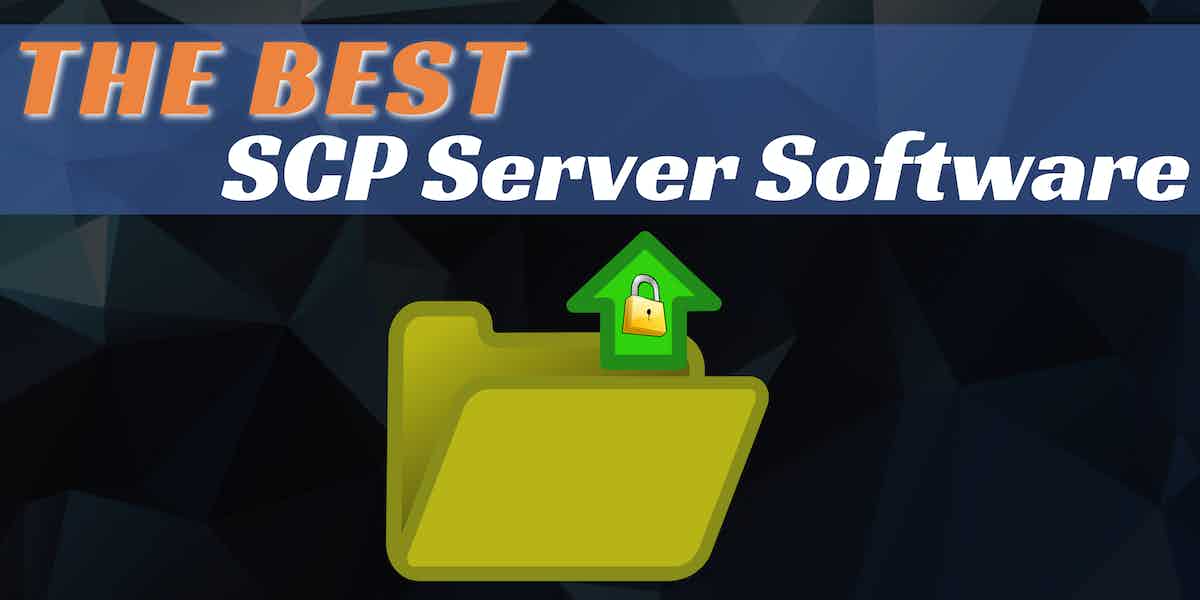 Best SCP Server Software