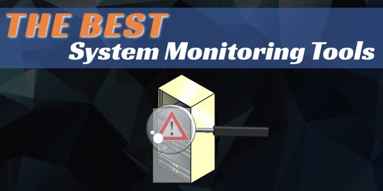 Best System Monitoring Software and Tools