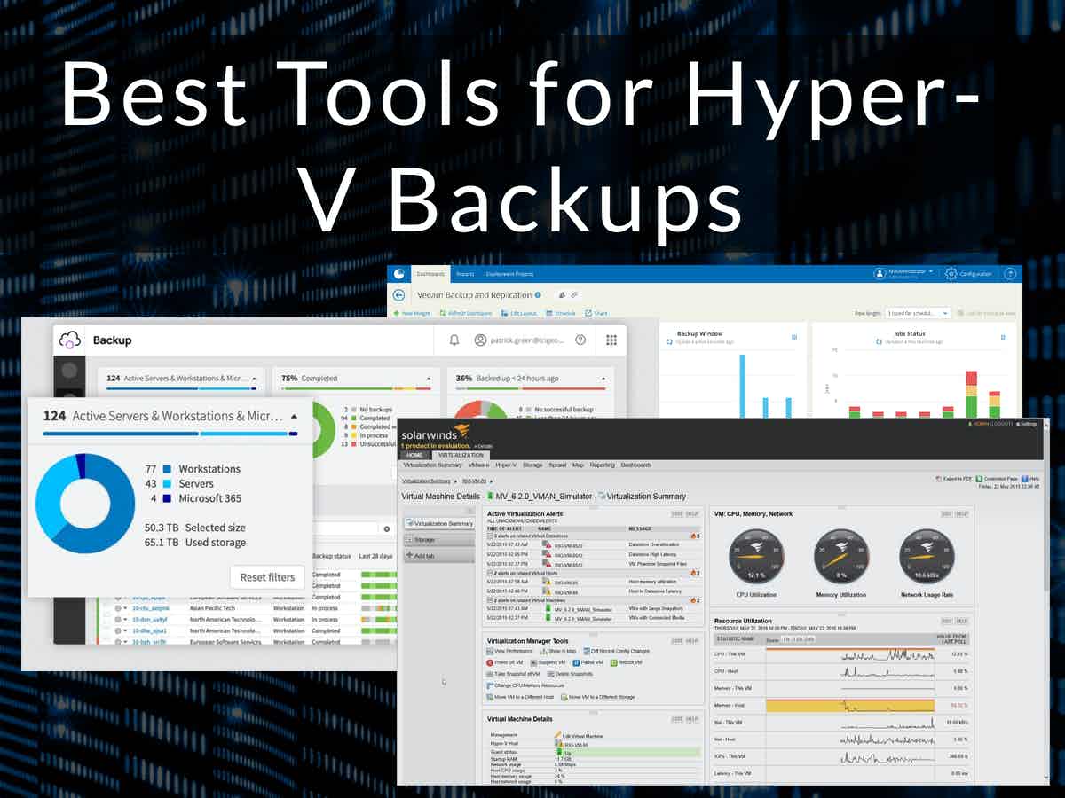 Best Tools for Hyper-V Backups