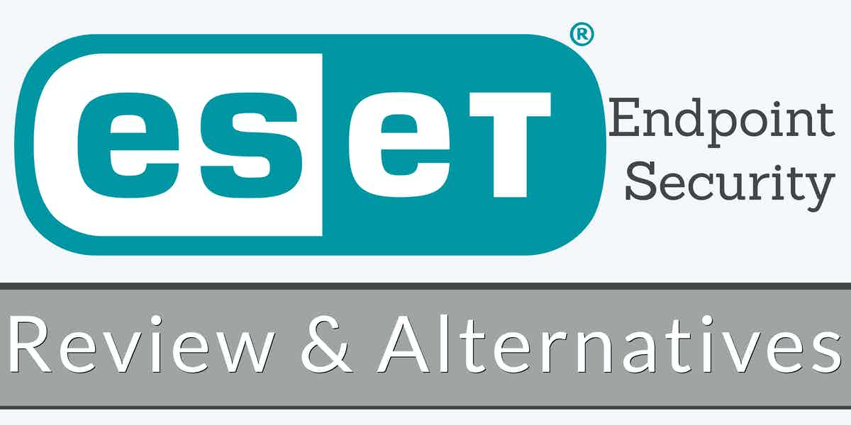 ESET Endpoint Security Review and Alternatives
