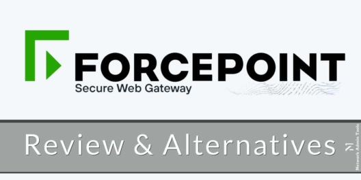 Forcepoint SWG Review & Alternatives