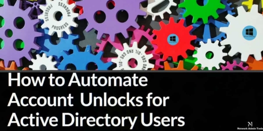 How to Automate Account Unlocks for Active Directory Users