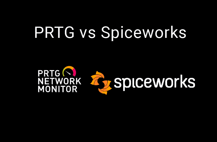 prtg vs spiceworks